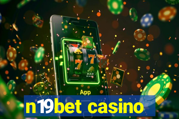 n19bet casino