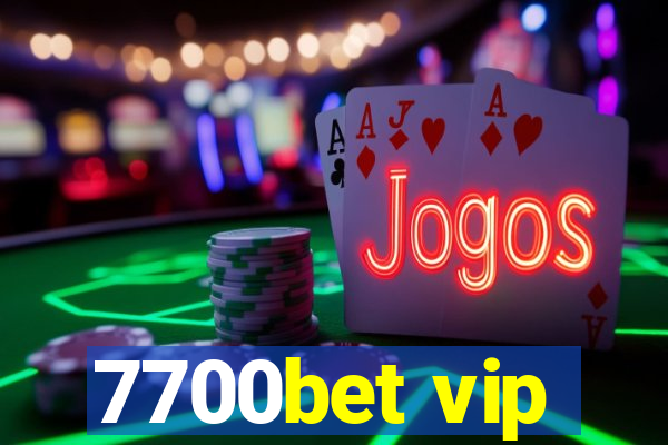 7700bet vip