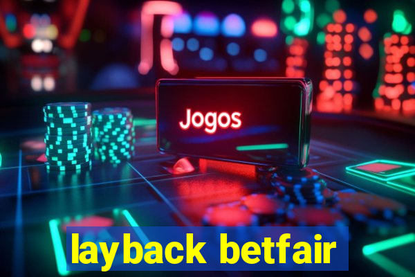 layback betfair