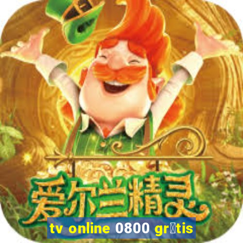 tv online 0800 gr谩tis