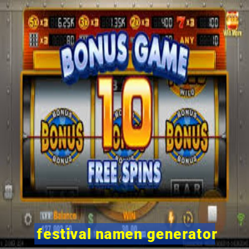 festival namen generator