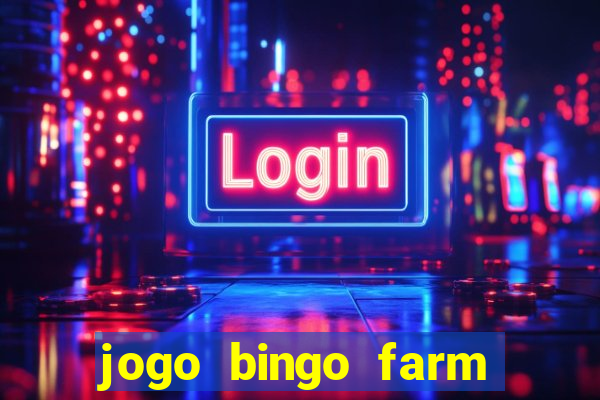 jogo bingo farm paga mesmo