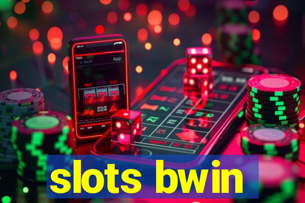 slots bwin