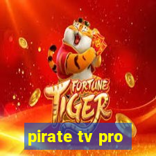 pirate tv pro