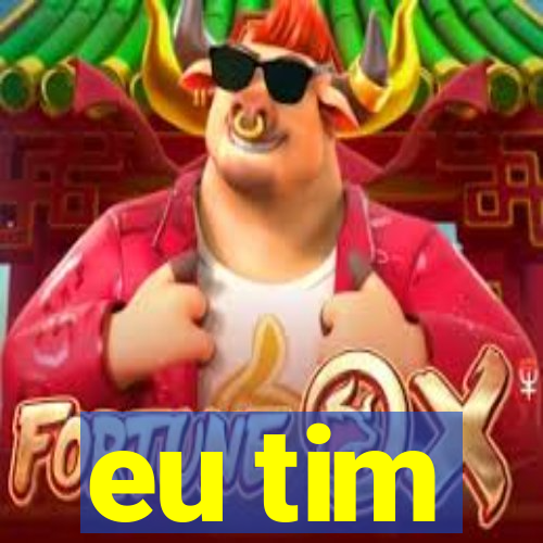 eu tim