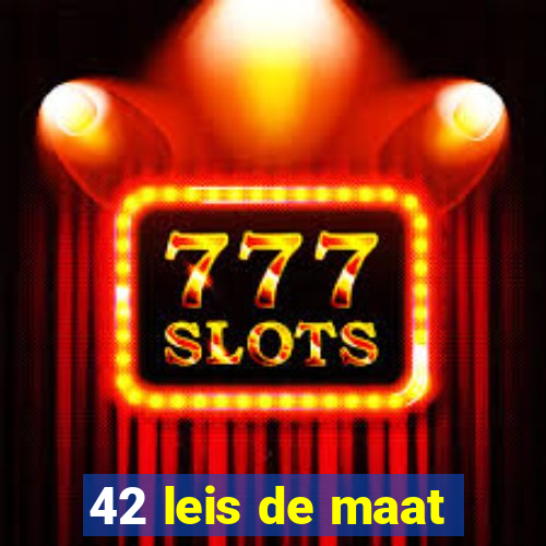 42 leis de maat