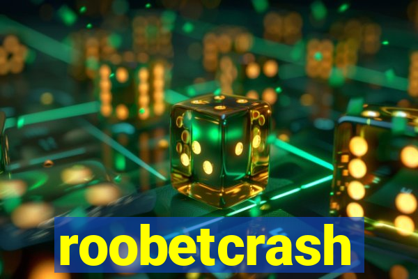 roobetcrash