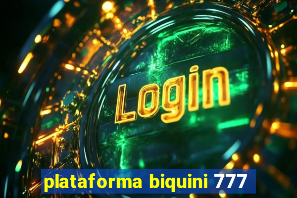 plataforma biquini 777