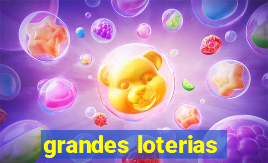 grandes loterias