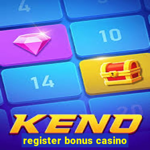 register bonus casino