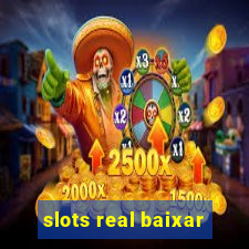 slots real baixar