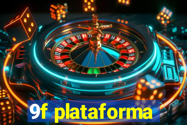 9f plataforma