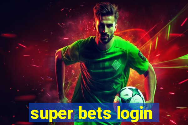 super bets login