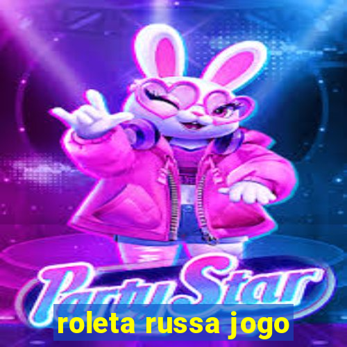 roleta russa jogo