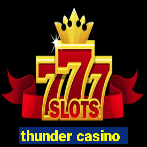 thunder casino