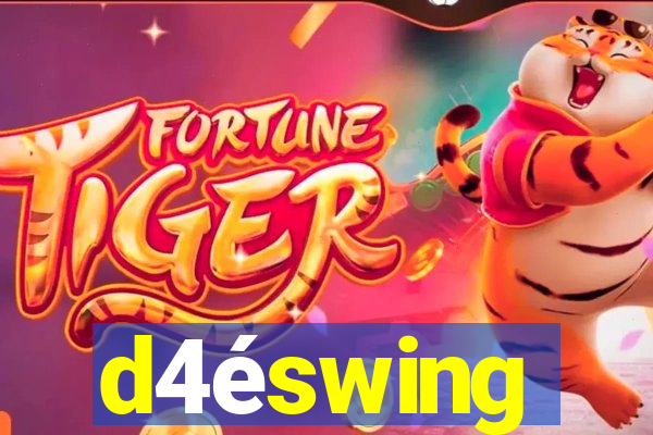 d4éswing