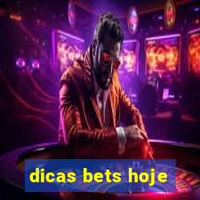 dicas bets hoje