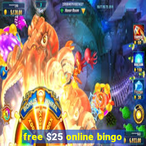 free $25 online bingo