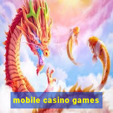 mobile casino games