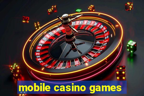 mobile casino games