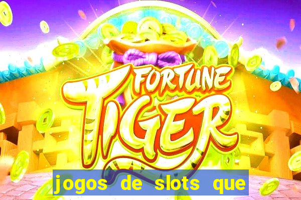 jogos de slots que dao bonus no cadastro