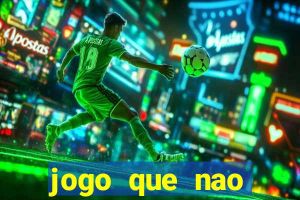 jogo que nao precisa depositar para ganhar