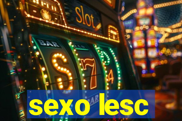 sexo lesc