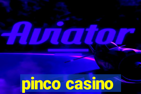 pinco casino