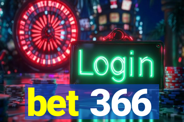 bet 366