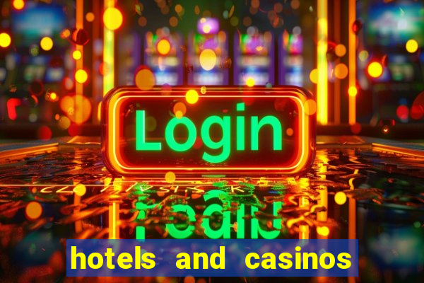 hotels and casinos in vegas