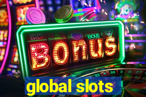 global slots