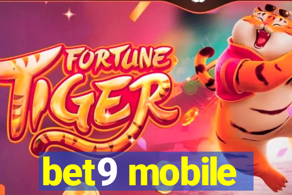 bet9 mobile