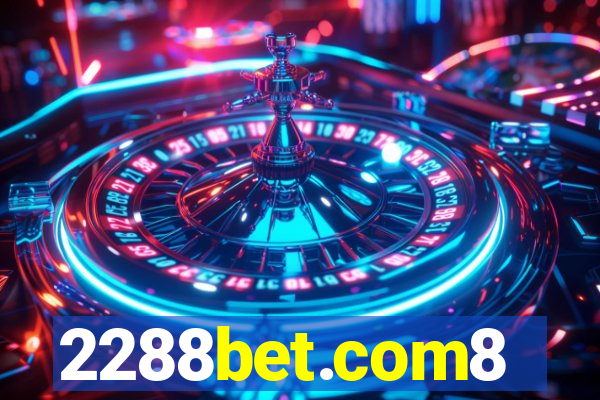 2288bet.com8