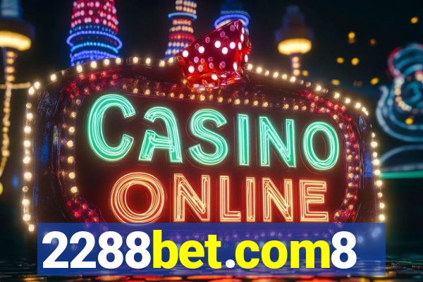 2288bet.com8