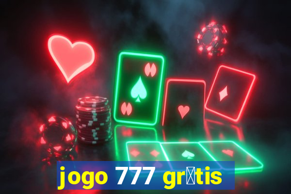 jogo 777 gr谩tis