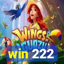 win 222