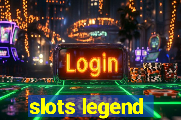 slots legend