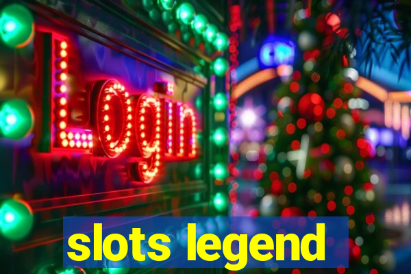 slots legend