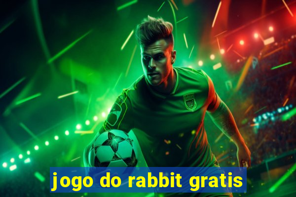 jogo do rabbit gratis