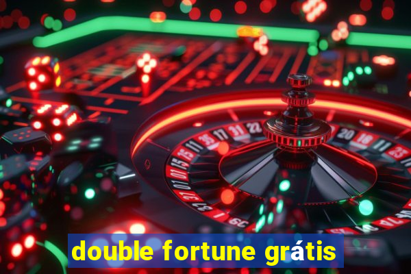 double fortune grátis