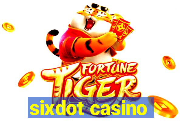 sixdot casino