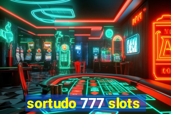 sortudo 777 slots