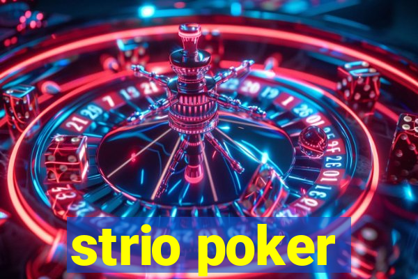 strio poker