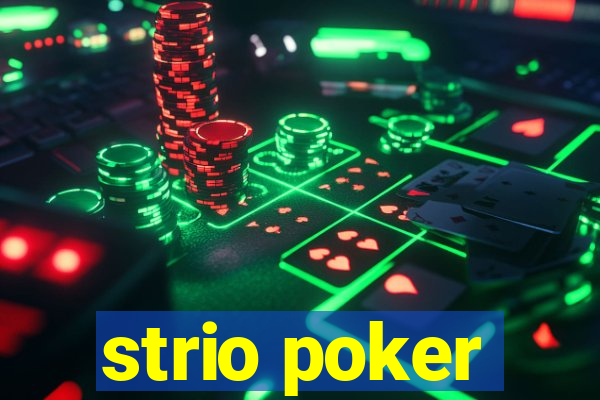 strio poker