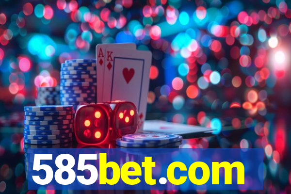 585bet.com