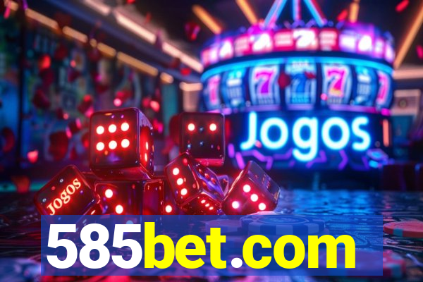 585bet.com