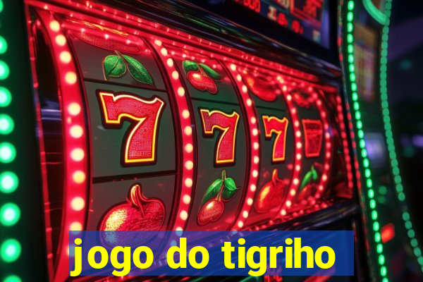 jogo do tigriho