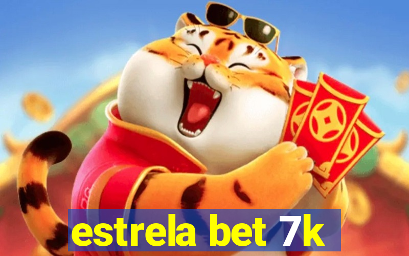 estrela bet 7k