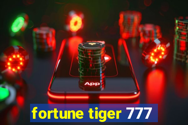 fortune tiger 777