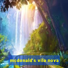 mcdonald's vila nova